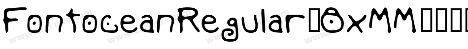 FontoceanRegular-8xMM字体转换
