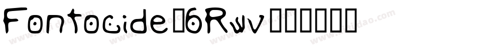 Fontocide-6Rwv字体转换
