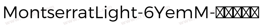 MontserratLight-6YemM字体转换