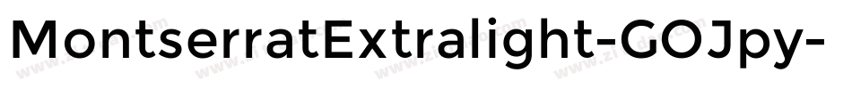 MontserratExtralight-GOJpy字体转换