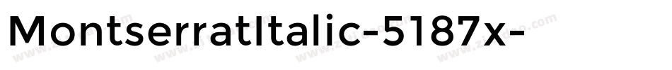 MontserratItalic-5187x字体转换