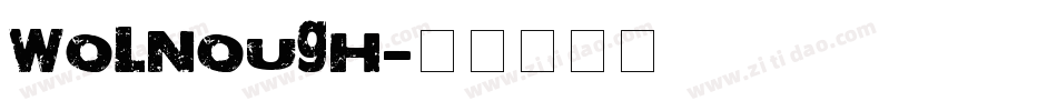 WOLNOUGH字体转换