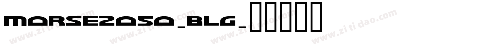 Morse2050-BLG字体转换