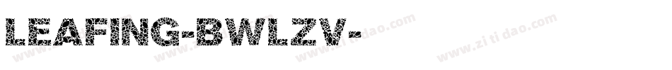 Leafing-BWLZV字体转换
