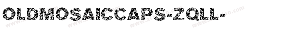 OldMosaicCaps-zqLL字体转换