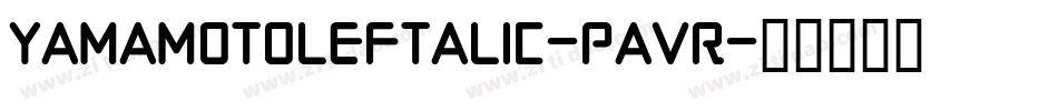 YamaMotoLeftalic-pAVR字体转换