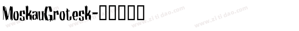 MoskauGrotesk字体转换