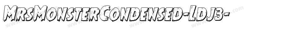 MrsMonsterCondensed-Ldj3字体转换