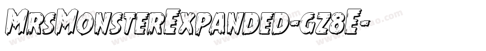 MrsMonsterExpanded-gz8E字体转换 MrsMonsterExpanded-gz8E字体转换