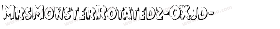 MrsMonsterRotated2-OXjd字体转换