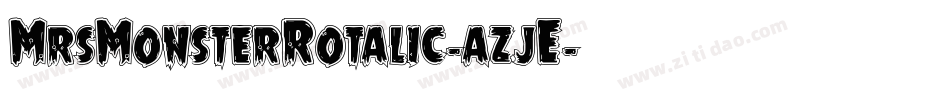 MrsMonsterRotalic-azjE字体转换
