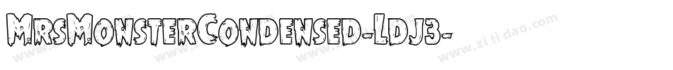 MrsMonsterCondensed-Ldj3字体转换