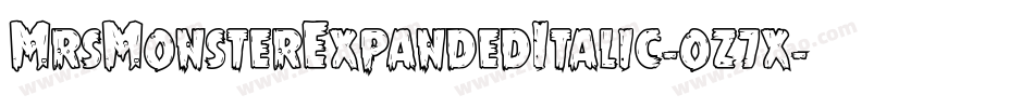 MrsMonsterExpandedItalic-oz7x字体转换