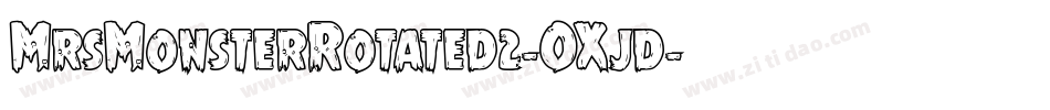 MrsMonsterRotated2-OXjd字体转换
