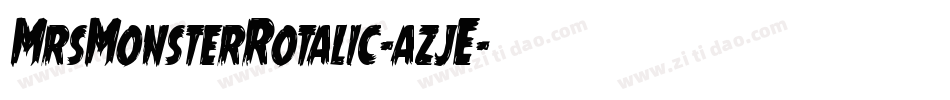 MrsMonsterRotalic-azjE字体转换