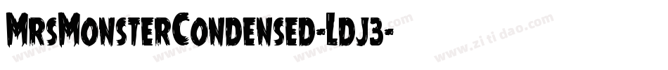 MrsMonsterCondensed-Ldj3字体转换