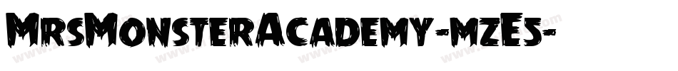 MrsMonsterAcademy-mzE5字体转换