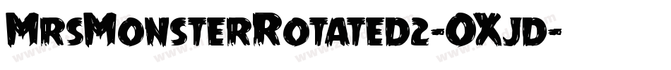 MrsMonsterRotated2-OXjd字体转换