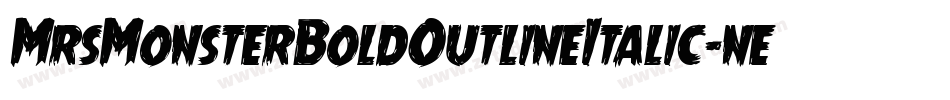 MrsMonsterBoldOutlineItalic-nenJ字体转换