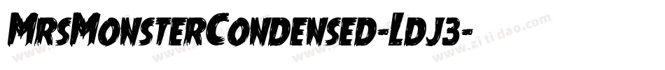 MrsMonsterCondensed-Ldj3字体转换