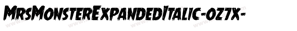 MrsMonsterExpandedItalic-oz7x字体转换