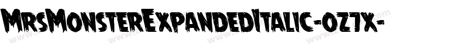 MrsMonsterExpandedItalic-oz7x字体转换