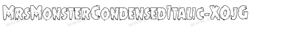 MrsMonsterCondensedItalic-XOjG字体转换