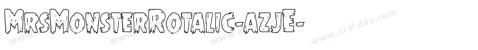 MrsMonsterRotalic-azjE字体转换