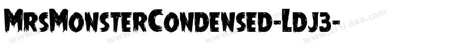 MrsMonsterCondensed-Ldj3字体转换