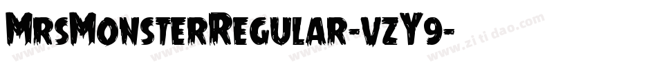 MrsMonsterRegular-vzY9字体转换 MrsMonsterRegular-vzY9字体转换