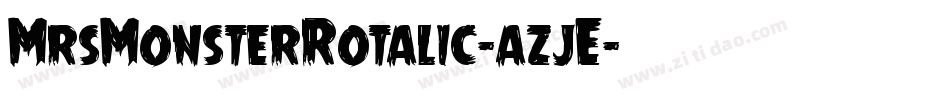 MrsMonsterRotalic-azjE字体转换
