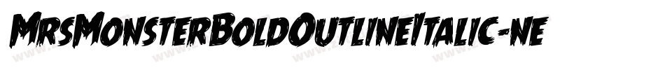 MrsMonsterBoldOutlineItalic-nenJ字体转换