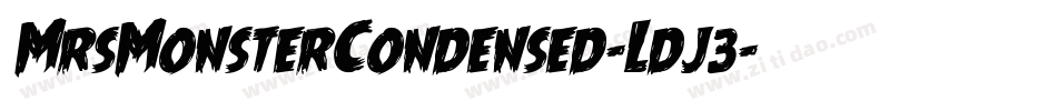 MrsMonsterCondensed-Ldj3字体转换