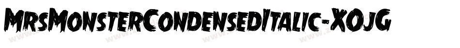 MrsMonsterCondensedItalic-XOjG字体转换