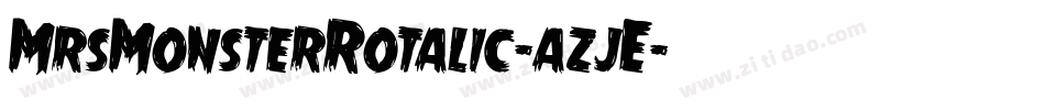 MrsMonsterRotalic-azjE字体转换