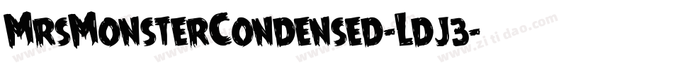 MrsMonsterCondensed-Ldj3字体转换