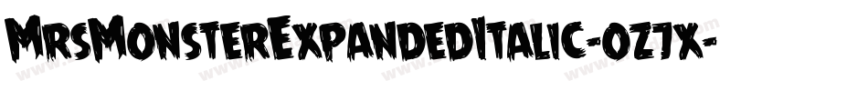 MrsMonsterExpandedItalic-oz7x字体转换