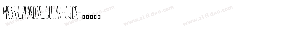 MrsSheppardsRegular-gJDR字体转换