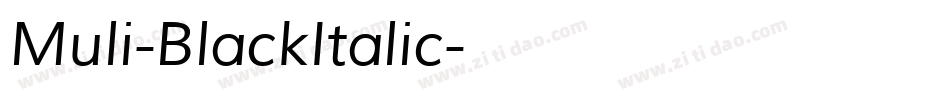 Muli-BlackItalic字体转换