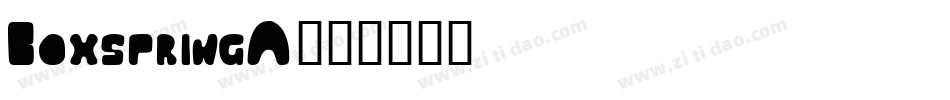 BoxspringA字体转换