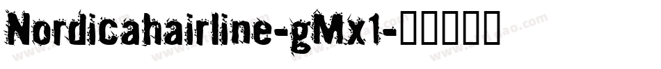 Nordicahairline-gMx1字体转换