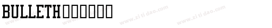 bulleth字体转换