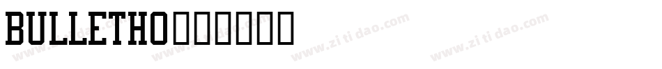 bulletho字体转换