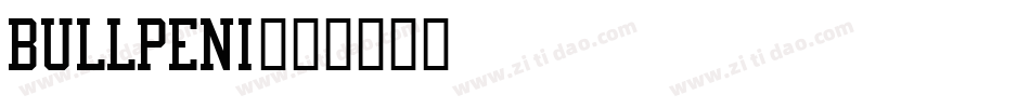 bullpeni字体转换