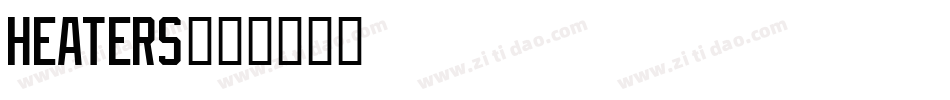 Heaters字体转换