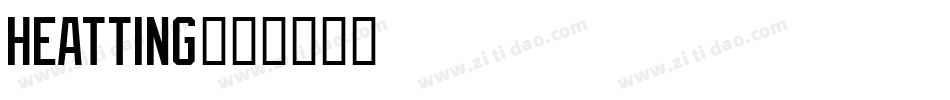 Heatting字体转换