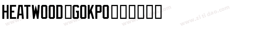 Heatwood-GOKPO字体转换