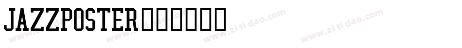 JazzpostER字体转换