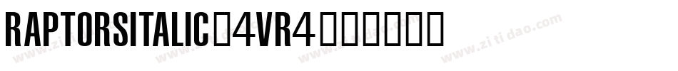 RaptorsItalic-4VR4字体转换