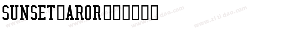 Sunset-aRoR字体转换